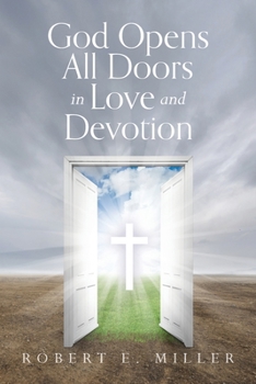 Paperback God Opens All Doors in Love and Devotion Book