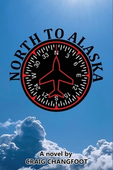 Paperback North to Alaska Book