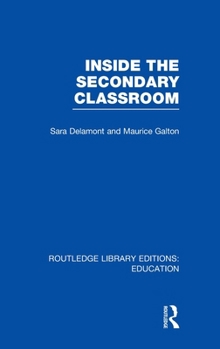 Hardcover Inside the Secondary Classroom (Rle Edu O) Book