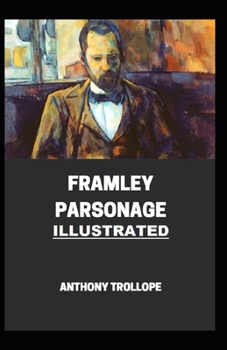 Paperback Framley Parsonage Annotated Book