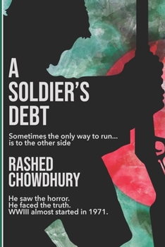 Paperback A Soldier's Debt: Sometimes the only way to run...is to the other side Book