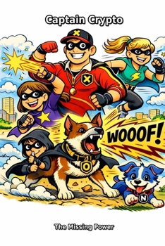 Paperback Captain Crypto: Book 1 - The Missing Power Book