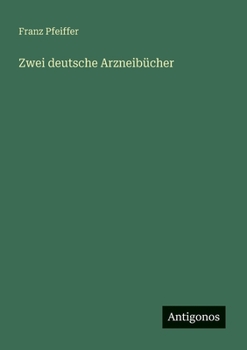 Paperback Zwei deutsche Arzneibücher [German] Book
