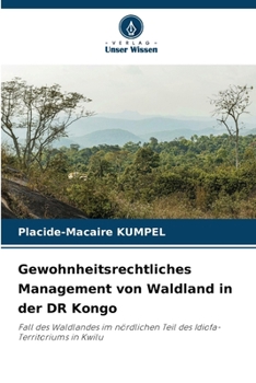 Paperback Gewohnheitsrechtliches Management von Waldland in der DR Kongo [German] Book