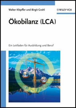 Kobilanz (Lca): Ein Leitfaden Fur Ausbildung Und Beruf (German Edition)