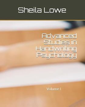 Paperback Advanced Studies in Handwriting Psychology: Volume I Book