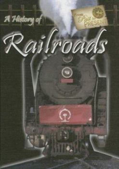 Library Binding A History of Railroads Book