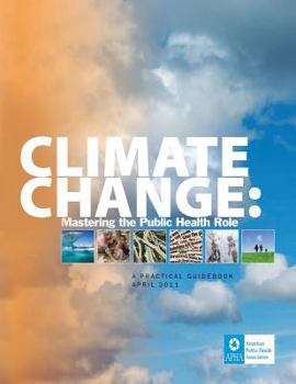Paperback Climate Change: Mastering the Public Health Role Book
