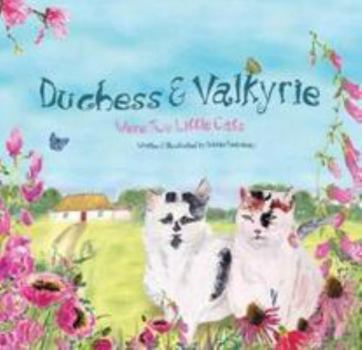 Paperback Cats Duchess & Valkyrie: Two Little Cats Book