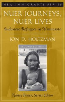 Paperback Nuer Journeys, Nuer Lives: Sudanese Refugees in Minnesota Book