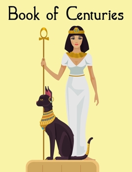 Paperback Book of Centuries: A World Timeline - Cleopatra Cover Edition Book