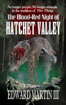 Paperback The Blood-Red Night of Hatchet Valley Book