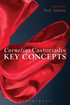 Paperback Cornelius Castoriadis: Key Concepts Book