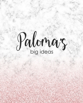 Paperback Paloma's Big Ideas: Personalized Notebook - 8x10 Lined Women's Journal Book
