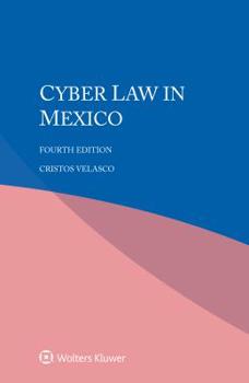 Paperback Cyber Law in Mexico Book