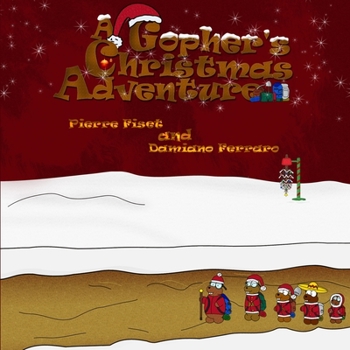 Paperback A Gopher's Christmas Adventure Book