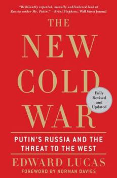 Paperback The New Cold War: Putin's Russia and the Threat to the West Book