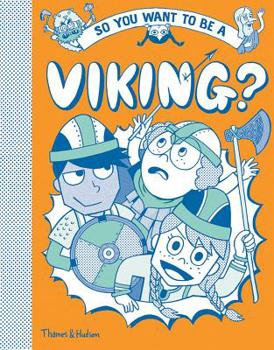Hardcover So You Want to Be a Viking? Book