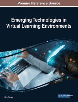 Paperback Emerging Technologies in Virtual Learning Environments Book
