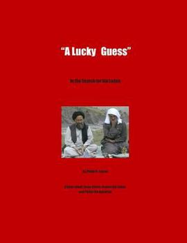 Paperback "A Lucky Guess": In the Search for bin Laden Book