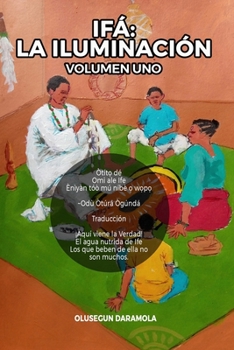 Paperback Ifá: La Iluminación (Volumen Uno): Mira Dentro [Spanish] Book