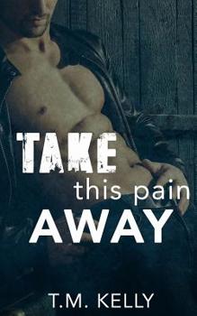 Paperback Take This Pain Away Book