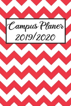 Campus Planer 2019/2020: Campustimer 2019 2020 | Studienplaner A5, Semesterkalender für Uni Studenten (German Edition)