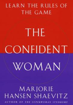 Hardcover The Confident Woman: Learn the Rules of the Game Book