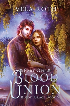 Paperback Blood Union Part One: A Fantasy Romance Book