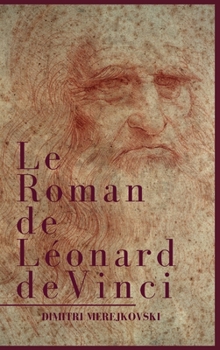 Hardcover Le Roman de Léonard de Vinci Book