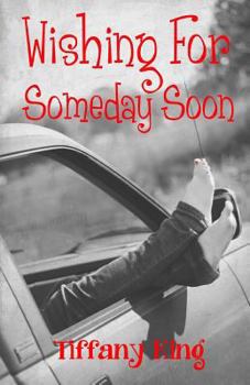 Paperback Wishing For Someday Soon Book