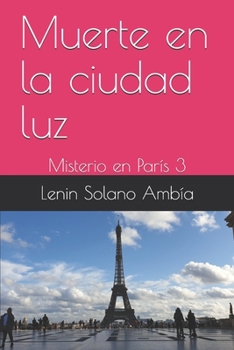 Muerte en la ciudad luz: Misterio en París 3