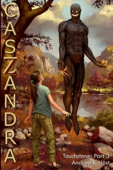 Caszandra - Book #3 of the Touchstone
