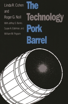 The Technology Pork Barrel