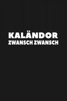 Kalender 2020 DDR: Kaländor Zwansch Zwansch - der Ostalgie Jahreskalender, Planer und Terminkalender für echte Ostdeutsche, Ossis, DDR-Fans und Ostalgiker (German Edition)