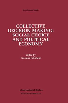 Hardcover Collective Decision-Making:: Social Choice and Political Economy Book