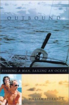 Hardcover Outbound: Finding a Man, Sailing an Ocean Book