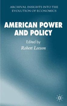 Hardcover American Power and Policy Book