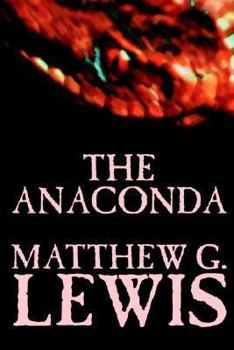 Paperback The Anaconda by Matthew G. Lewis, Fiction, Horror Book