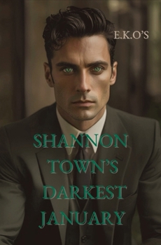 Paperback Shannon Town's Darkest January Book