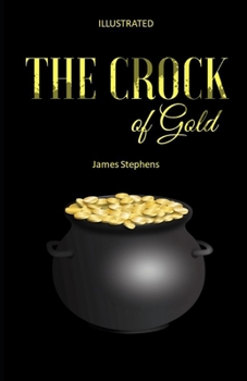 Paperback The Crock of Gold Illustrated Book