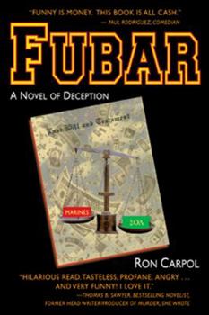 Paperback Fubar: A Novel of Deception Book