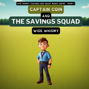 Paperback Captain Coin and the Savings Squad Book