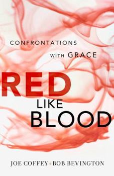 Paperback Red Like Blood: Confrontations with Grace Book