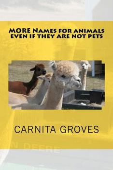 Paperback MORE Names for animals even if they are not pets Book