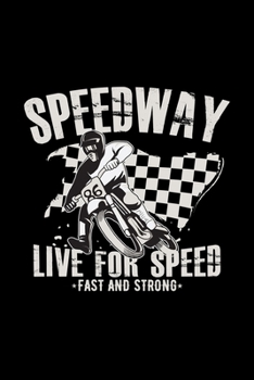 Paperback Speedway live for speed fast and strong: 6x9 Speedway - dotgrid - dot grid paper - notebook - notes Book