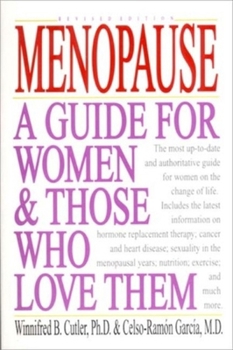 Paperback Menopause: A Guide for Women & Those Who Love Them Book