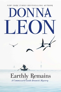 Paperback Earthly Remains: A Commissario Guido Brunetti Mystery Book