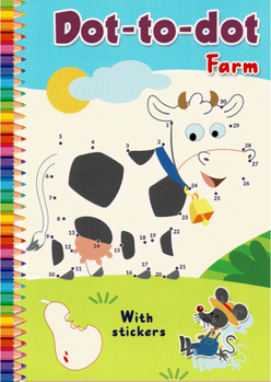 Paperback Dot-To-Dot Farm: With Stickers Book