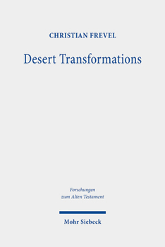 Hardcover Desert Transformations: Studies in the Book of Numbers Book
